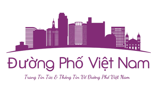 Đường Phố Việt Nam – Khám phá nhịp sống đô thị